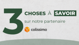 3 choses à savoir sur notre partenaire Colissimo